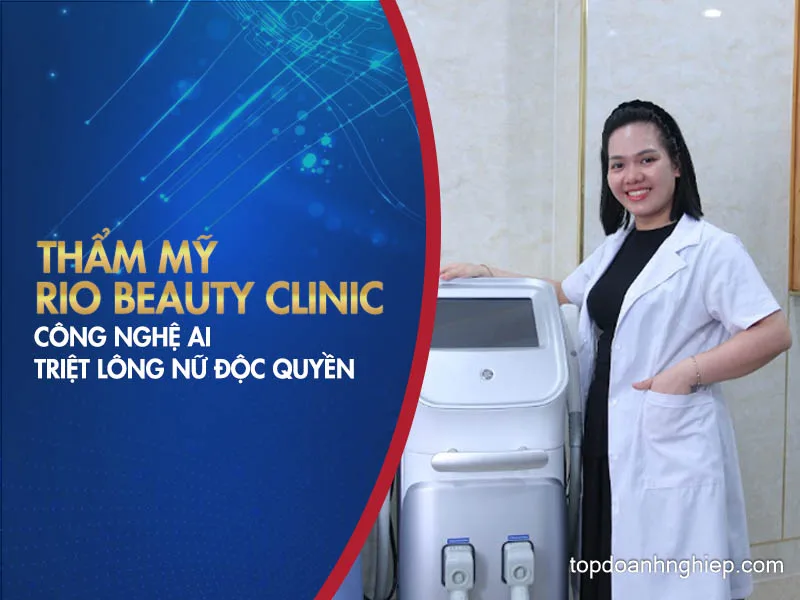 Chuyên gia thẩm mỹ Rio Beauty Clinic, một địa chỉ triệt lông nữ tin cậy, đang giới thiệu công nghệ triệt lông AI độc quyền.
