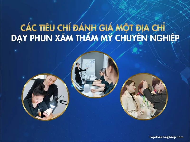 Các tiêu chí chọn địa chỉ học phun môi chuyên nghiệp qua hình ảnh lớp học và giảng viên.